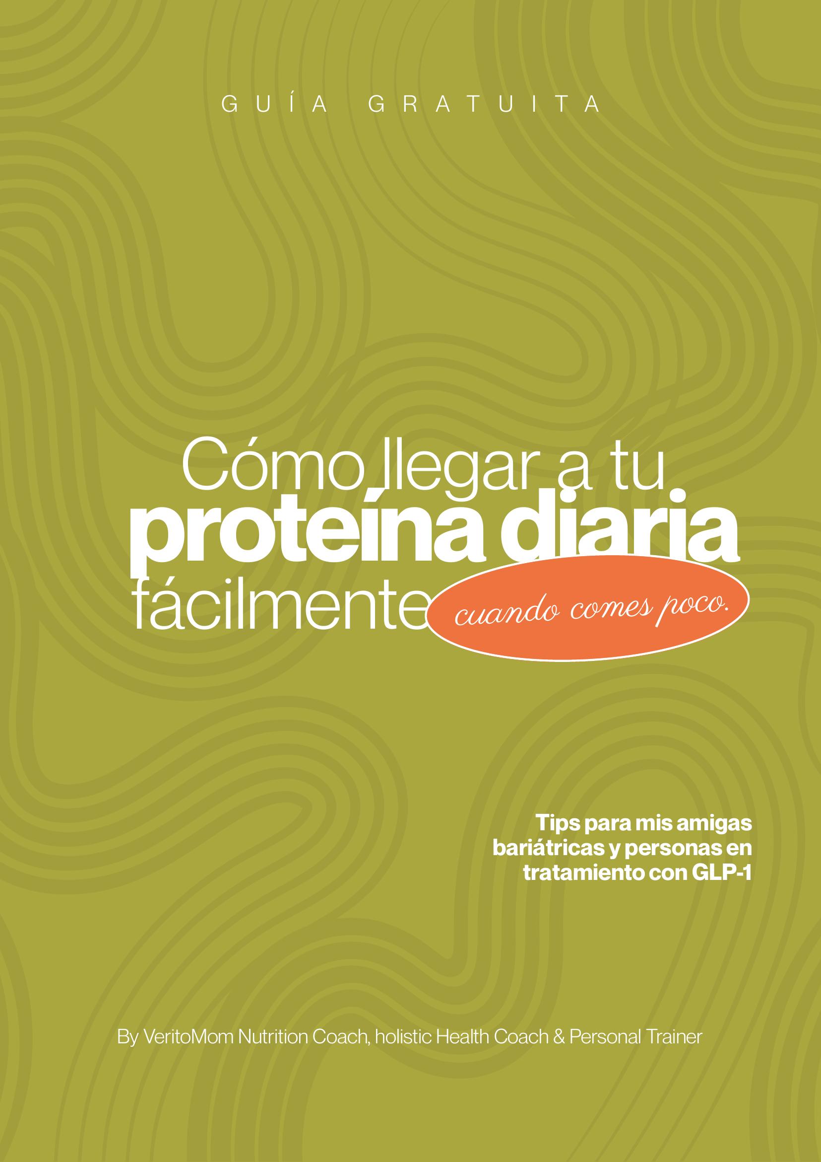 Portada de la guía: Cómo llegar a tu proteína diaria fácilmente cuando comes poco